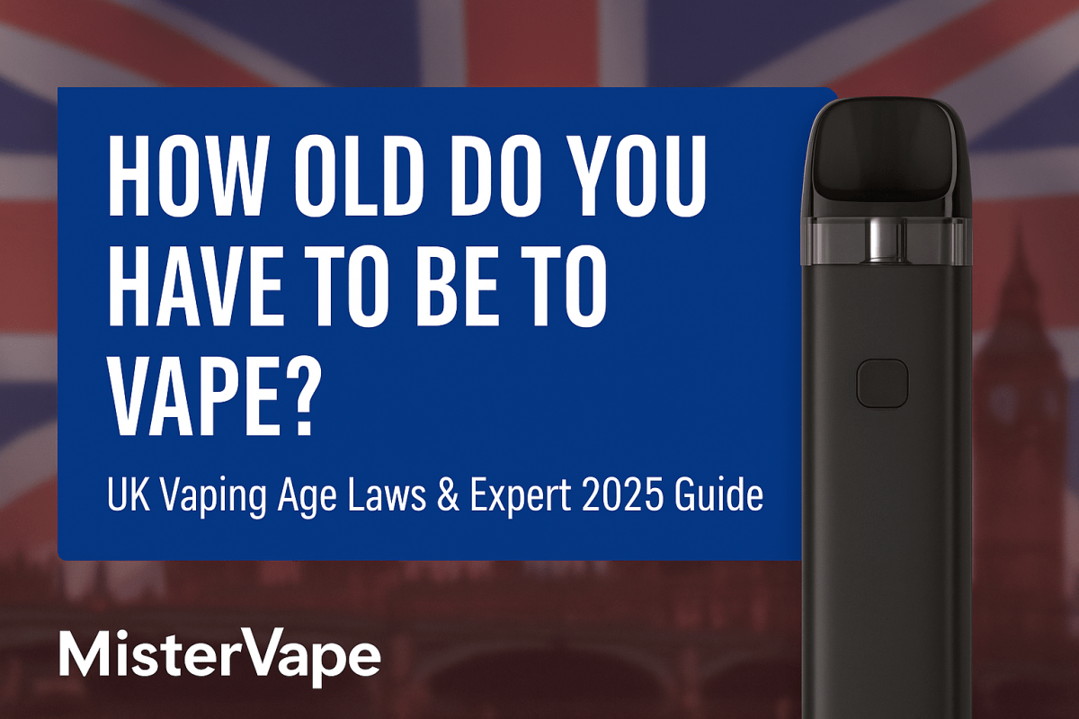 How Old Do You Have to Be to Vape in the UK? Complete 2025 Expert Guide