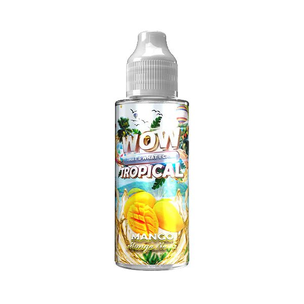 Wow That's What I Call Tropical 100ml Shortfill 0mg (70VG/30PG) - Mister Vape